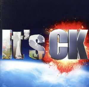 It’s CK [CD] C&K; 九州男