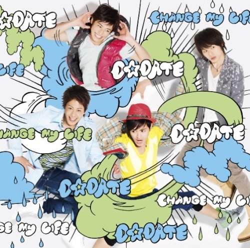 CHANGE my LIFE [CD] D☆DATE SHINO 藤末樹 cell no9; D☆DATE