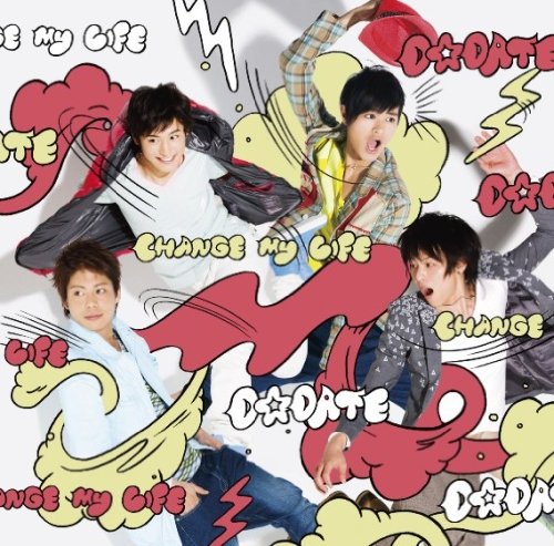 CHANGE my LIFE(初回限定盤A)(DVD付) [CD] D☆DATE SHINO 藤末樹 cell no9; D☆DATE