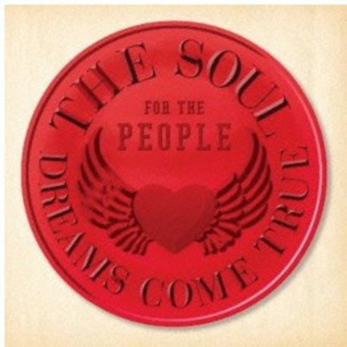 THE SOUL FOR THE PEOPLE ~東日本大震災支援ベストアルバム~ [CD] DREAMS COME TRUE