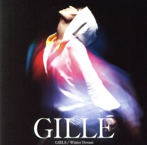 GIRLS/Winter Dream [CD] GILLE; GILLE