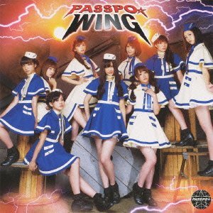 WING(エコノミークラス盤) [CD] ぱすぽ☆、 ペンネとアラビアータ、 Erik Lidbom、 Adoriano Spinesi; ぱすぽ☆