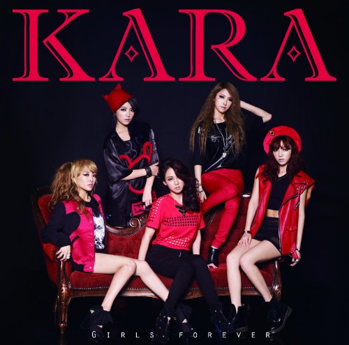 ガールズ フォーエバー(初回盤B)(ボーナストラック収録)(ブックレット付) [CD] KARA