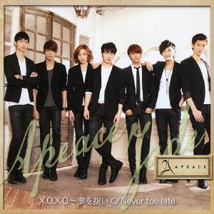 X.O.X.O~夢を抱いて~/Never too late(JADE ver.) [CD] Apeace CHICO Minnie P. Yousuke Mochida; Apeace