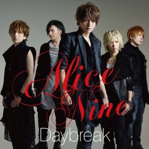 Daybreak(初回限定盤)(DVD付) [CD] Alice Nine、 SHOU、 Alice Nine、 Satoru Hiraide; Alice Nine