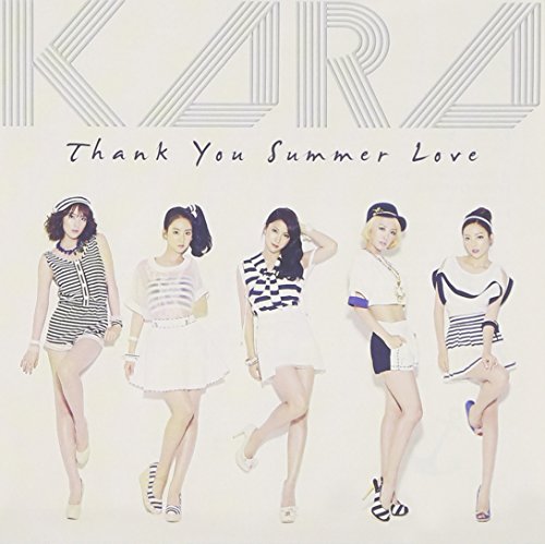 サンキュー サマーラブ [CD] KARA Yu Shimoji Litz NA.ZU.NA 宅見将典; Army Slick