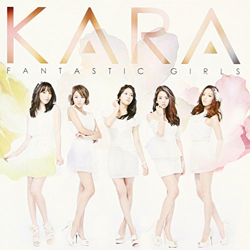 FANTASTIC GIRLS(初回限定盤C)(ボーナストラック付) [CD] KARA