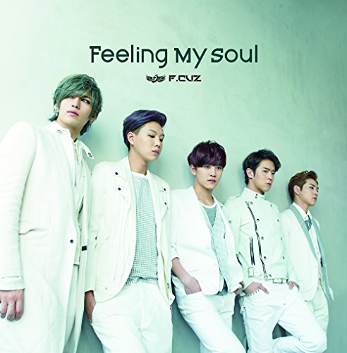 Feeling My Soul(初回限定盤)(DVD付) [CD] F.CUZ Yukiko Saegusa SIM YE JUN ★STAR GUiTAR Choi Yeong Hak Tomori Kudo; F.CUZ
