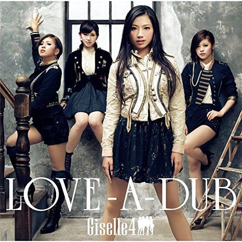 LOVE-A-DUB [CD] Giselle4 Peter Mansson Kdai Steve J.Lee TSUNENORI Andreas A.Nvberg Tsunenori; Ylva Dimberg