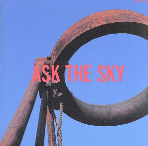 ASK THE SKY [CD] レッド・クロス The Penelopes ルーフ スターワゴン デボネア エドウィン・コリンズ セヴン・ストーリーズ ニッカボッカ・ホリデイ サマンサズ・フェイヴァリット; ザ・ポウジーズ