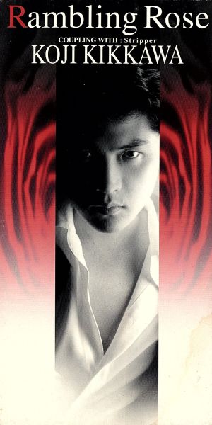 Rambling Rose [CD] 吉川晃司 吉川晃司 吉田建; カラオケ