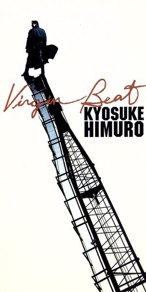 VIRGIN BEAT [CD] 氷室京介 松井五郎 ホッピー神山; 西平彰