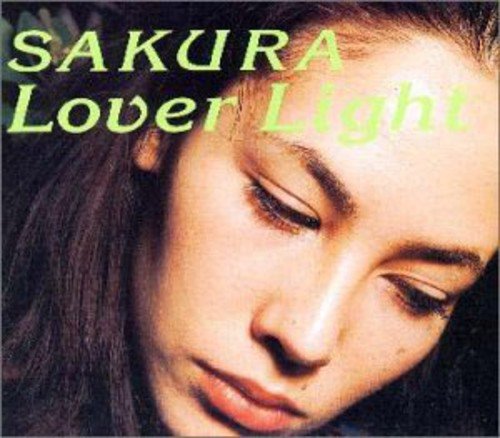 Lover Light [CD] SAKURA SAKURA キハラ龍太郎; 石成正人