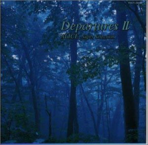 DeparturesII～アリス・スーパー・セレクション [CD] アリス