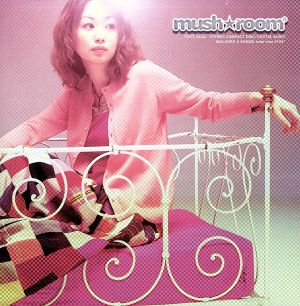 mush☆room [CD] 櫛引彩香 櫛引彩香 高野寛 堀江博久 Hicksville 冨田恵一 クラムボン 鈴木正人 三橋俊哉; 國見智子