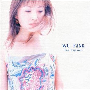 WU FANG～Five Fragrance～ [CD] ウー・ファン; ウー・ファン