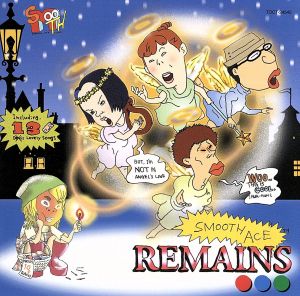 REMAINS [CD] SMOOTH ACE