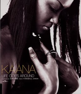LIFE GOES AROUND [CD] KAANA KAANA CRISS マイティ・クラウン; KAANA