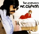 The Legendary Mr.Clifton [CD] TWIGY bird 椎名純平 YOU THE ROCK★ Macka-chin G.K.MARYAN WIGGY CLIFTON Keyco D.O; Q