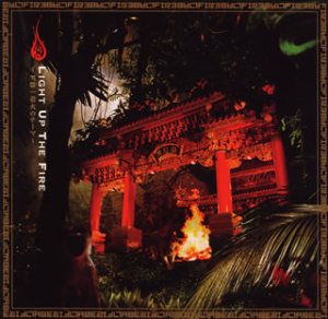 LIGHT UP THE FIRE~FB:着火のテーマ~(CCCD) [CD] FIRE BALL H.LEE C.ROBERSON J.YUZAWA S.HAYAMA; DJ WATARAI