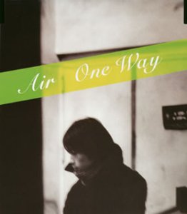 One Way (CCCD) [CD] AIR; AIR