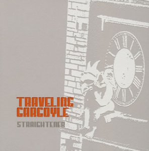 TRAVELING GARGOYLE [CD] ストレイテナー; ホリエアツシ