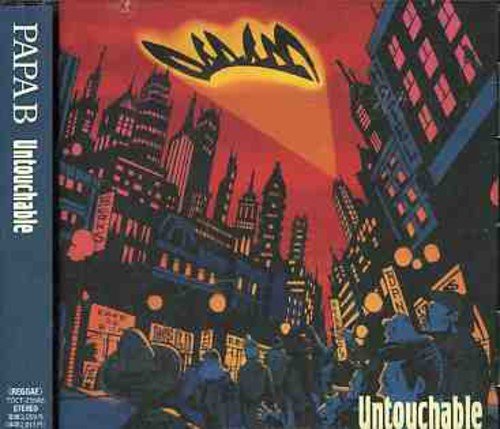 UNTOUCHABLE [CD] PAPA B Pushim Minga Jungle Roots Guan Chai H.Takagi Joe Walsh Truthful; Sami-T