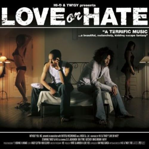 LOVE or HATE [CD] HI-D&TWIGY