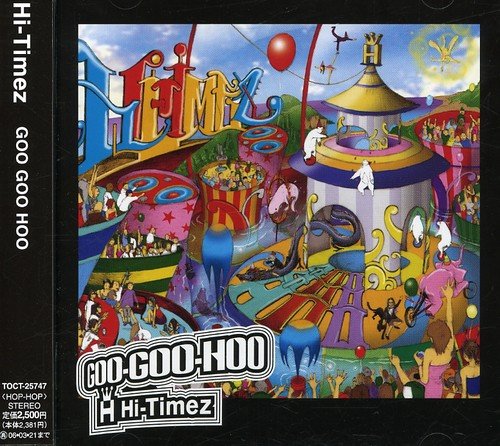 GOO GOO HOO [CD] Hi-Timez