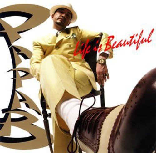 Life is Beautiful [CD] PAPA B PAPA B feat.横山剣 H.Takagi K.Yokoyama Sami-T; M.Seki