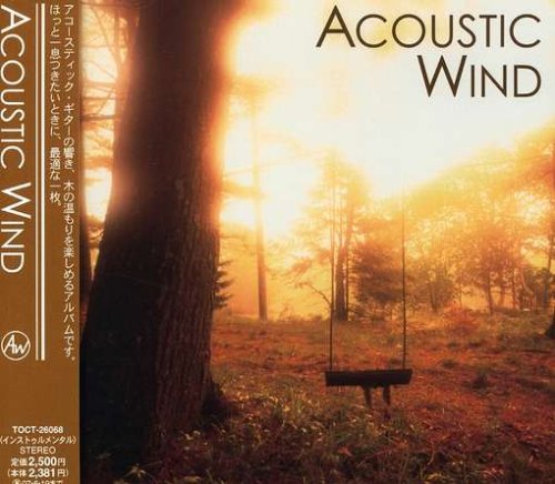 ACOUSTIC WIND [CD] オムニバス 小沼ようすけ saigenji 押尾コータロー 沖仁 山弦 大萩康司 ダニエル; GONTITI