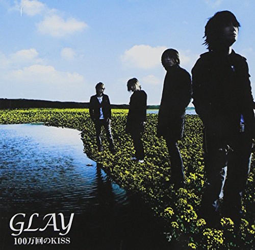 100万回のKISS(5万枚限定I)(DVD付) [CD] GLAY TAKURO GLAY; 佐久間正英