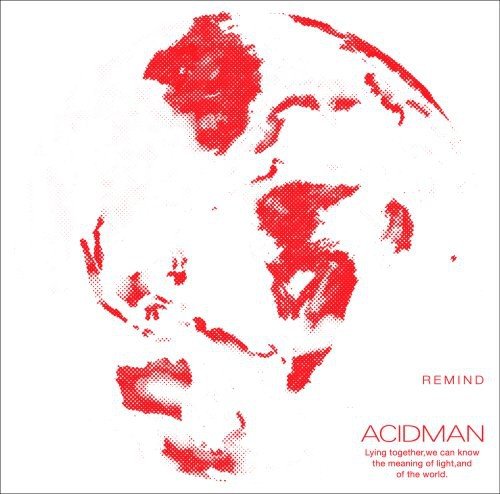 REMIND [CD] ACIDMAN 大木伸夫 ACIDMAN; ACIDMAN
