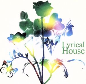 Lyrical House [CD] オムニバス