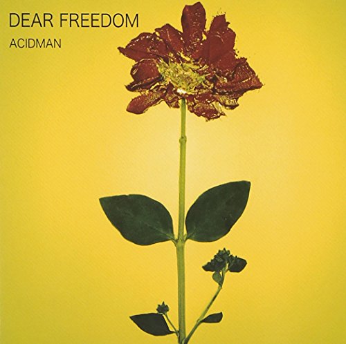 DEAR FREEDOM [CD] ACIDMAN
