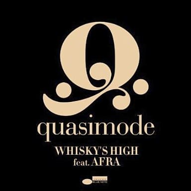 Whisky’s High feat.AFRA [CD] quasimode; AFRA