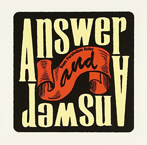 Answer And Answer (通常盤) [CD] 9mm Parabellum Bullet