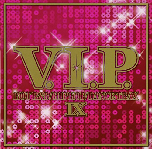 V.I.P.-ホット・R&B/ヒップホップ・トラックス9- [CD] オムニバス