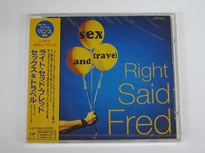セックス・アンド・トラベル [CD] ライト・セッド・フレッド
