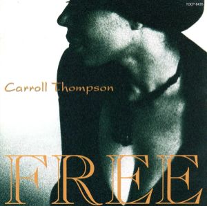 フリー [CD] キャロル・トンプソン キャロル・トンプソン バート・バカラック; ハル・デイビッド