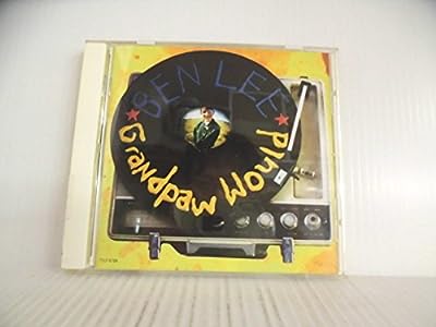 GRANDPAW WOULD [CD] ベン・リー