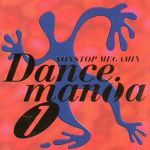 ダンスマニア(1) [CD] オムニバス E-ROTIC マジック・アフェア オデッセイ キャプテン・ジャック インタラクティブ レビル・オー インターミッション ダブル・アクティブ スペース・パイロッツ; カットゥン・ムーブ