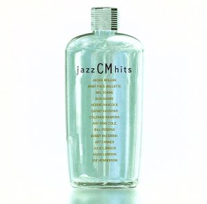 ジャズ・CM・ヒッツ [CD] オムニバス ボビー・マクファーリン ジュリー・ロンドン メル・トーメ アート・ファーマー ヒュー・ローソン ジョー・ヘンダーソン ジャッキー・マクリーン ベイビー・フェイス・ウィレット バド・シャンク; ハービー・ハンコック