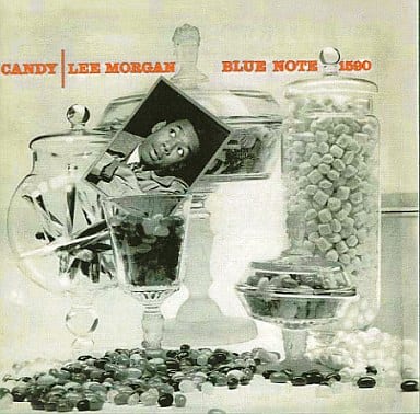 キャンディ [CD] リー・モーガン リー・モーガン ソニー・クラーク ダグ・ワトキンス; アート・テイラー