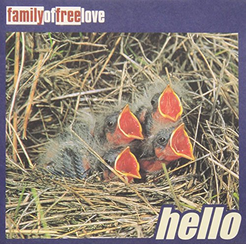 ハロー [CD] ファミリー・オブ・フリー・ラブ