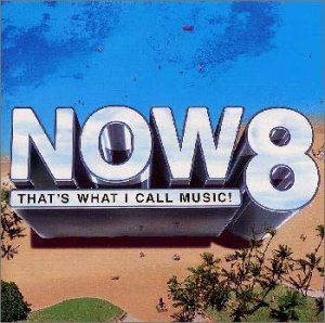 NOW 8 [CD] オムニバス、 メリーメーカーズ、 ダルファー、 911、 イリアーヌ・イリアス、 ルイーズ、 セイント・エティエンヌ、 ポケッツ、 サラ・ブライトマン、 ザ・フライング・ピケッツ; ヌーノ・ゲレイロ