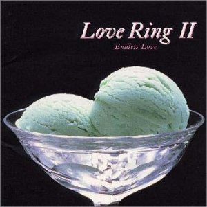 LOVE RING 2～ENDLESS LOVE～ [CD] オムニバス ビージーズ バネッサ・ウィリアムス ウィルソン・フィリップス デヴィッド・ボウイ ロイ・オービソン ザ・ビーチ・ボーイズ サラ・ブライトマン ポール・マッカートニー ライオネル・リッチー; ミニー・リパートン