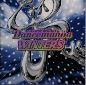 Dancemania Winters [CD] オムニバス バンブー エターナル ナカ ウルティメイト・ヘイツ X-TREAM JT PLAYAZ スブラキ ナイトファンク JS-16; ブロック・ランダース
