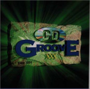 CD GROOVE XXX EMI EDITION [CD] オムニバス ジュディ・チークス エクストリーム バーベチュアル・モーション ME & MY E-ROTIC エターナル ベリーニ; スパイス・ガールズ