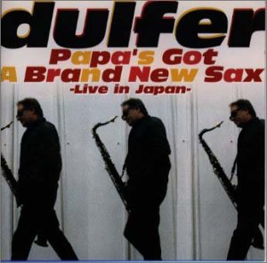 パパズ・ガッタ・ブラン・ニュー [CD] ダルファー